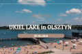 Love to Travel - Ukiel Lake in Olsztyn 4K